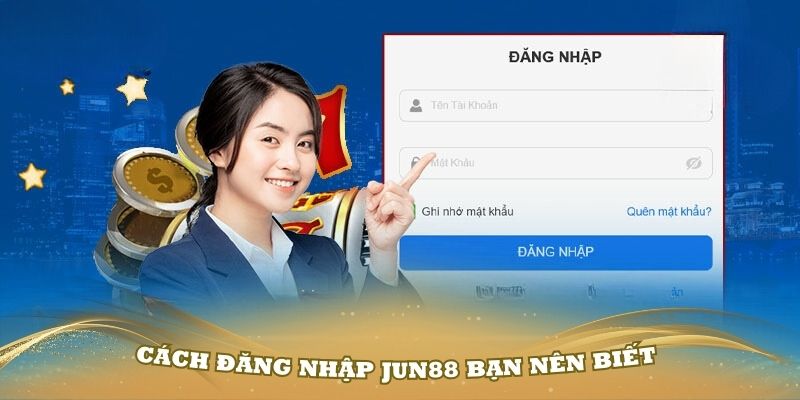 Lợi ích khi đăng nhập và cá cược tại Jun88